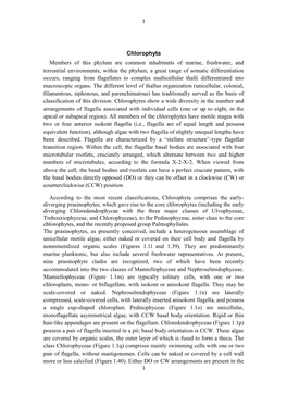 Within the Phylum, a Great Range of Somatic Differentiation Occurs, Ranging from Flagellates to Complex Multicellular Thalli Differentiated Into Macroscopic Organs