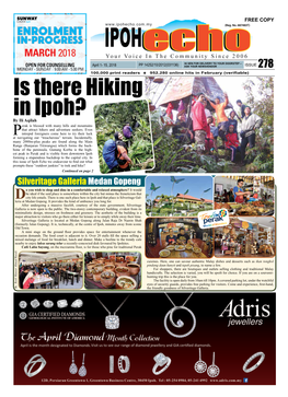 Is There Hiking in Ipoh? by Ili Aqilah Erak Is Blessed with Many Hills and Mountains That Attract Hikers and Adventure Seekers