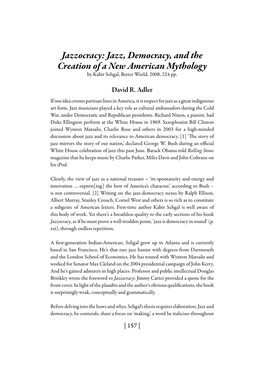 Jazzocracy: Jazz, Democracy, and the Creation of a New American Mythology by Kabir Sehgal, Better World, 2008, 224 Pp