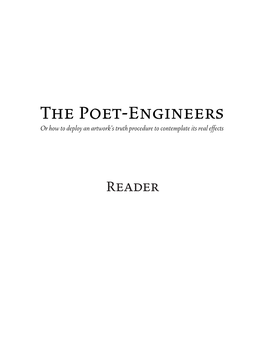 The Poet-Engineers Or How to Deploy an Artwork’S Truth Procedure to Contemplate Its Real Effects