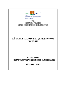 Kütahya Ili 2016 Yili Çevre Durum Raporu