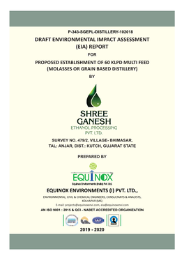 (Eia) Report for Proposed Establishment of 60 Klpd Multi Feed (Molasses Or Grain Based Distillery) By