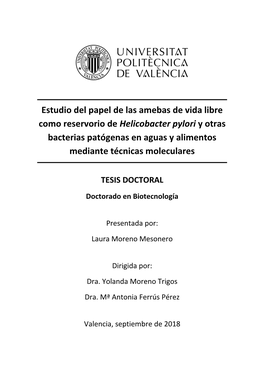 Estudio Del Papel De Las Amebas De Vida Libre Como Reservorio De Helicobacter Pylori Y Otras Bacterias Patógenas En Aguas Y Alimentos Mediante Técnicas Moleculares