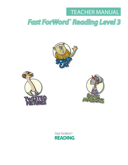 Reading Level 3 Copyright ©2000–2011 Scientific Learning Corporation