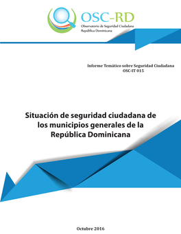 Situación De Seguridad Ciudadana De Los Municipios Generales De La República Dominicana