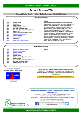 School Bus No 730 Birchley Heath - Ansley - Arley - Galley Common - Hartshill Schools