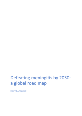 Defeating Meningitis by 2030: a Global Road Map