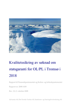 Kvalitetssikring Av Søknad Om Statsgaranti for OL/PL I Tromsø I 2018