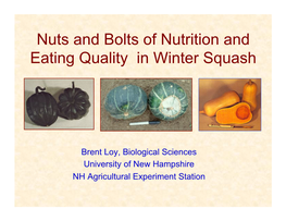 Nuts and Bolts of Nutrition and Eating Quality in Winter Squash