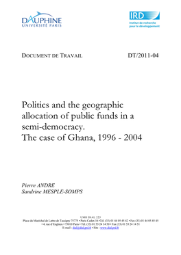 Politics and the Geographic Allocation of Public Funds in a Semi-Democracy