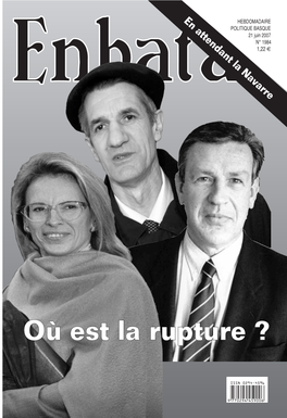 Où Est La Rupture ? Éditorial Sar HITZA Le Rideau Est Tombé L a Fallu Deux Tours De La Présidentielle Et Deux Tours Des Devenir