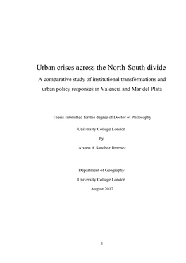 Urban Crises Across the North-South Divide a Comparative Study of Institutional Transformations and Urban Policy Responses in Valencia and Mar Del Plata