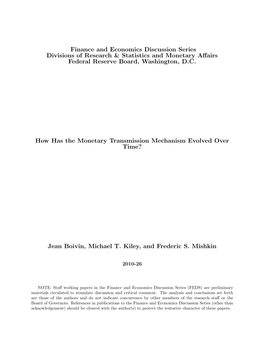 How Has the Monetary Transmission Mechanism Evolved Over Time?