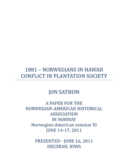 Norwegians in Hawaii Conflict in Plantation Society Jon Satrum
