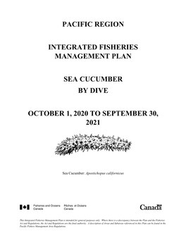 Pacific Region Integrated Fisheries Management Plan Sea Cucumber by Dive October 1, 2020 to September 30, 2021