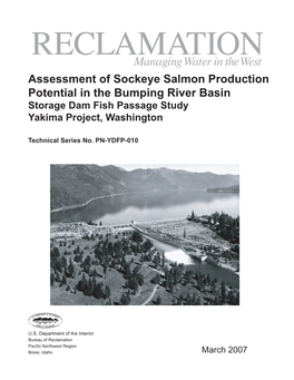 Assessment of Sockeye Salmon Production Potential in the Bumping River Basin Storage Dam Fish Passage Study Yakima Project, Washington