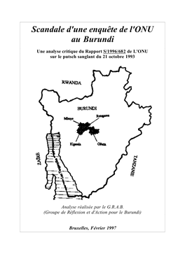 Scandale D'une Enquête Au Burundi. Analyse Critique Du Rapport S/1996