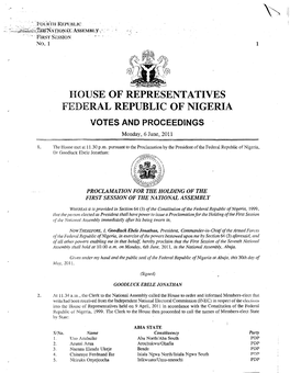 HOUSE of REPRESENTATIVES FEDERAL REPUBLIC of NIGERIA VOTES and PROCEEDINGS Monday, 6 June, 2011