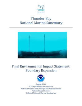 Thunder Bay National Marine Sanctuary Boundary Expansion FINAL ENVIRONMENTAL IMPACT STATEMENT