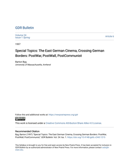 Special Topics: the East German Cinema, Crossing German Borders: Postwar, Postwall, Postcommunist