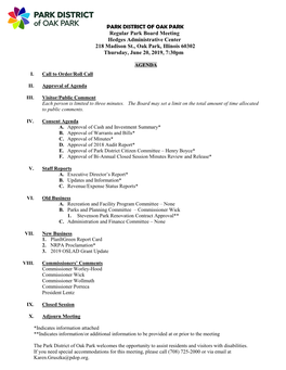 PARK DISTRICT of OAK PARK Regular Park Board Meeting Hedges Administrative Center 218 Madison St., Oak Park, Illinois 60302 Thursday, June 20, 2019, 7:30Pm