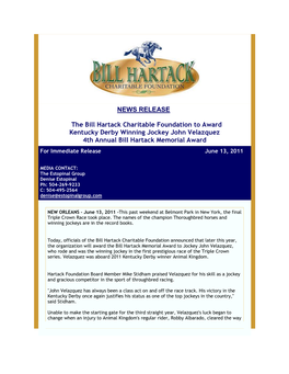 NEWS RELEASE the Bill Hartack Charitable Foundation to Award