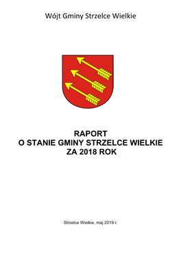 Raport O Stanie Gminy Strzelce Wielkie Za 2018 Rok