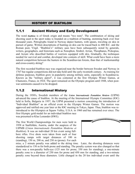 HISTORY of BIATHLON 1.1.1 Ancient History and Early Development 1.1