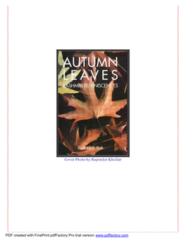 Autumn Leaves: Kashmiri Reminiscences Is the Autobiography of Ram Nath Kak