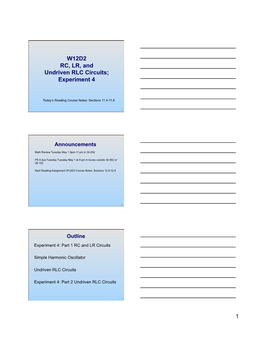 W12D2 RC, LR, and Undriven RLC Circuits; Experiment 4