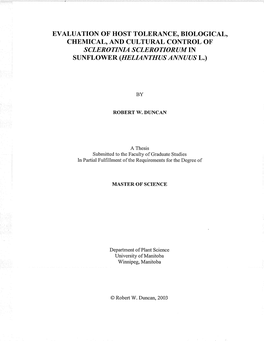 Evaluation of Host Tolerance, Biological, Chemical, and Cultural Control of S C L E Ro Tinia S C Le Ro Ti O Ru M Tn Sunflower (Helianthus Annuus L.)