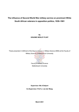 The Influence of Second World War Military Service on Prominent White South African Veterans in Opposition Politics, 1939–1961