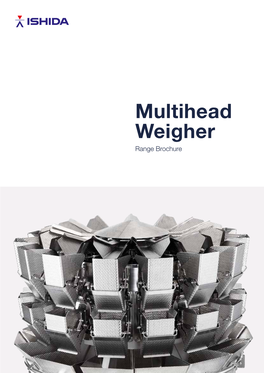 Multihead Weigher Range Brochure Multihead Weighers Range Brochure 04-05