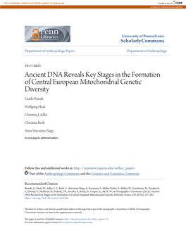 Ancient DNA Reveals Key Stages in the Formation of Central European Mitochondrial Genetic Diversity Guido Brandt