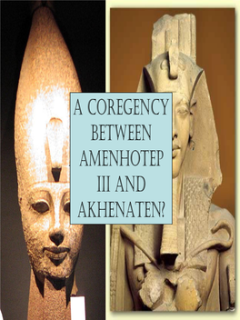 A Coregency Between Amenhotep Iii and Akhenaten