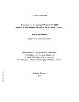 Doctoral Dissertation Byzantium and the Georgian World C. 900–1210