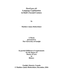 Pawòl Gen Zèl: Language Legitimation in Haiti's Second Century