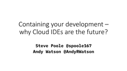 Why Cloud Ides Are the Future?