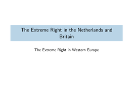 The Extreme Right in the Netherlands and Britain