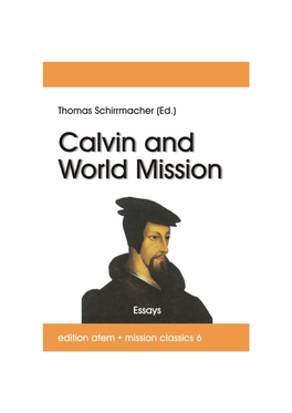 John Calvin and Missions: a Historical Study (2002)