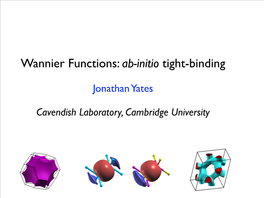 Wannier Functions: Ab-Initio Tight-Binding