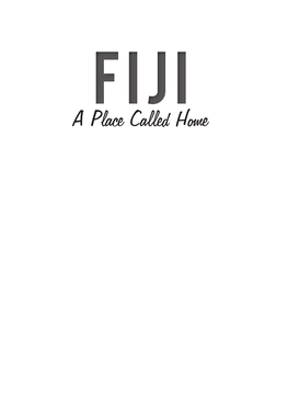 Fiji: a Place Called Home