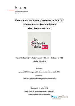 Valorisation Des Fonds D'archives De La RTS : Diffuser Les