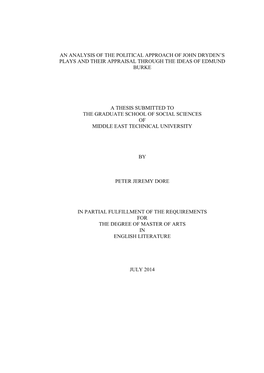 An Analysis of the Political Approach of John Dryden's Plays and Their Appraisal Through the Ideas of Edmund Burke a Thesis Su