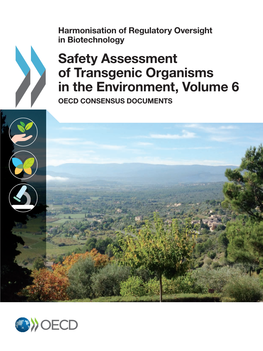 Safety Assessment of Transgenic Organisms in the Environment, Volume 6
