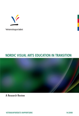 Nordic Visual Arts Education in Transition Education Nordic Visual Arts
