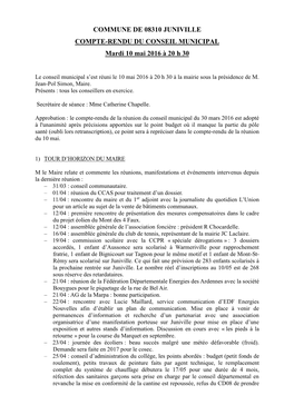 COMMUNE DE 08310 JUNIVILLE COMPTE-RENDU DU CONSEIL MUNICIPAL Mardi 10 Mai 2016 À 20 H 30