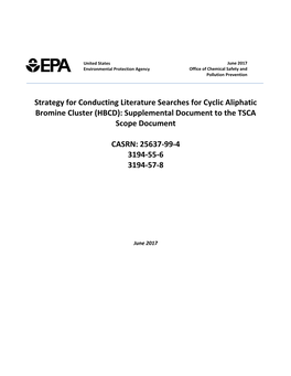 Cyclic Aliphatic Bromine Cluster (HBCD): Supplemental Document to the TSCA Scope Document