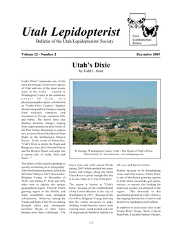Volume 12 - Number 2 December 2005 Utah’S Dixie by Todd L