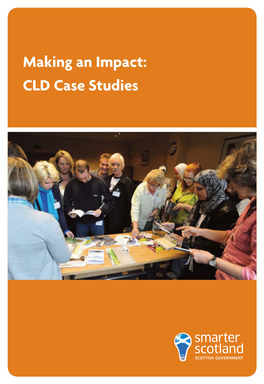 Making an Impact: CLD Case Studies Making an Impact: CLD Case Studies